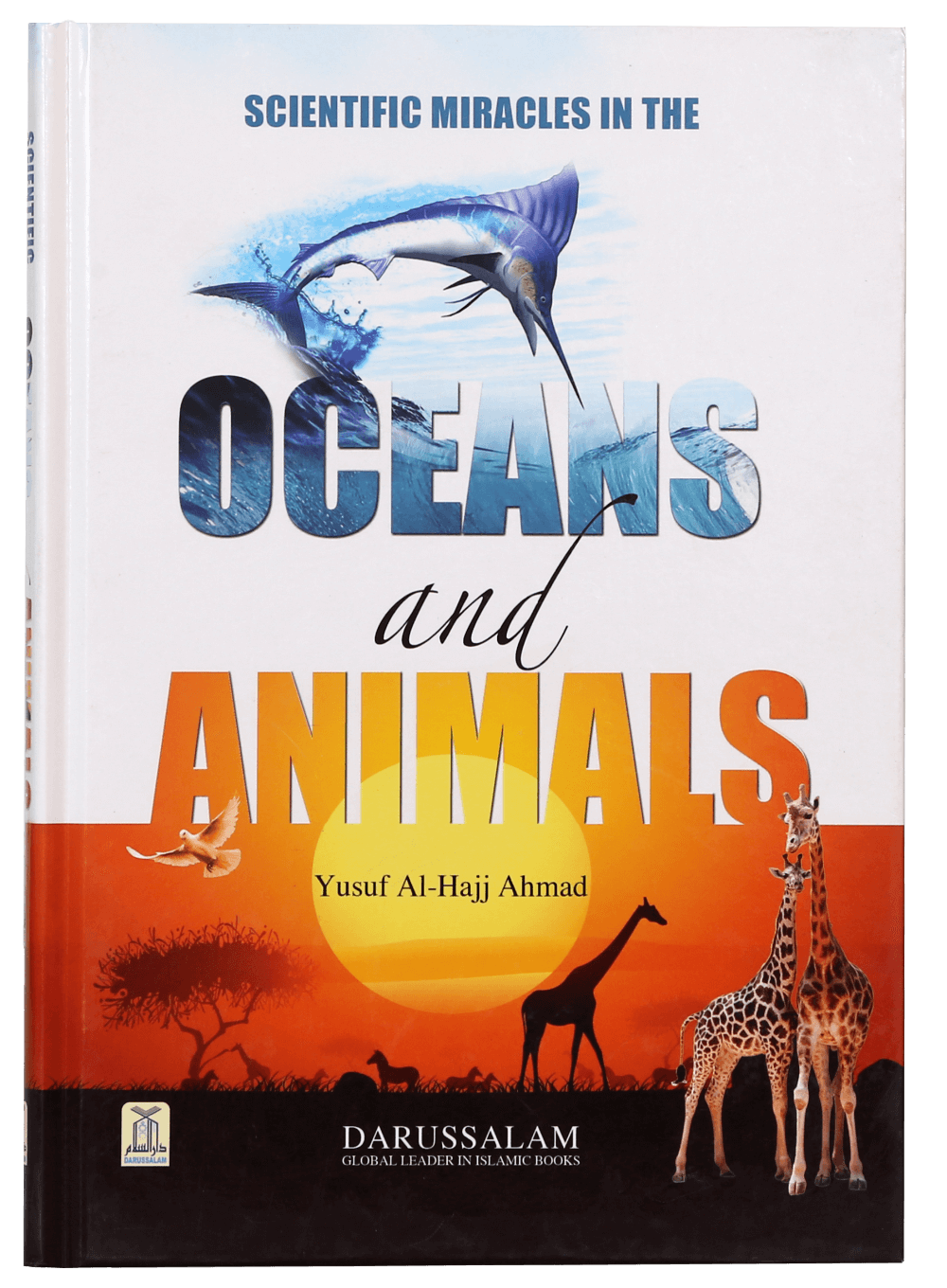 Scientific Miracles in Oceans and Animals سمندروں اور جانوروں میں سائنسی معجزات